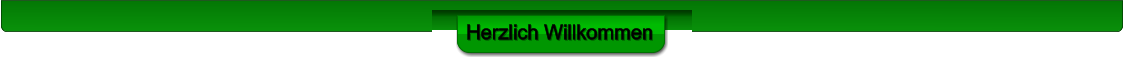 Herzlich Willkommen